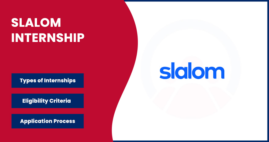 Slalom Internship Slalom Internship
