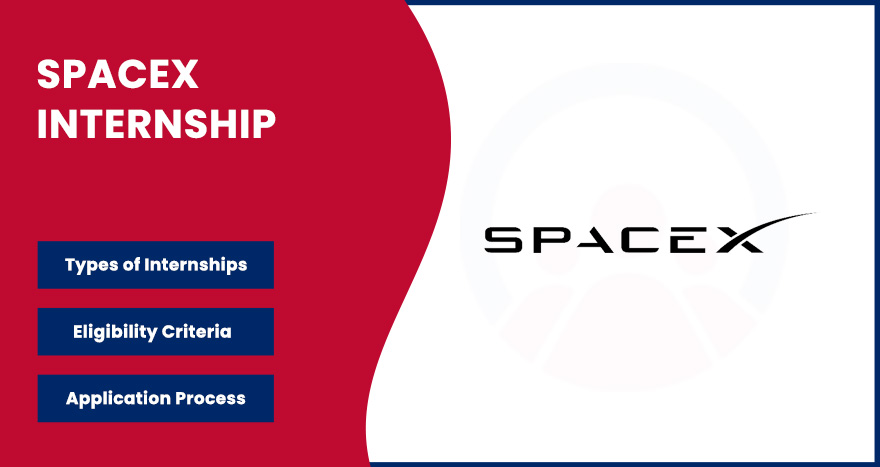 SpaceX Internship SpaceX Internship